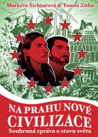  Zaujalo nás: Na prahu nové civilizace